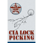 CIA Lock Picking: Field Operative Training Manual - Paperback