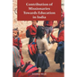 Contribution of Missionaries Towards Education in India - Paperback