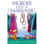 Murder Gets a Makeover - Hardcover