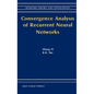 Convergence Analysis of Recurrent Neural Networks - Hardcover