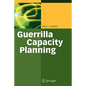 Guerrilla Capacity Planning: A Tactical Approach to Planning for Highly Scalable Applications and Services - Paperback