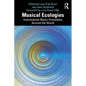 Musical Ecologies: Instrumental Music Ensembles Around the World - Paperback