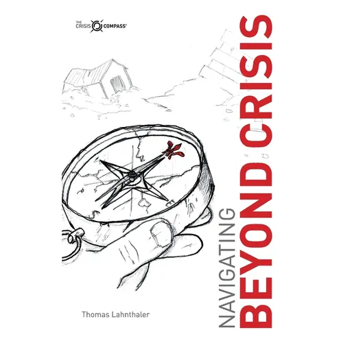 Navigating Beyond Crisis - Paperback