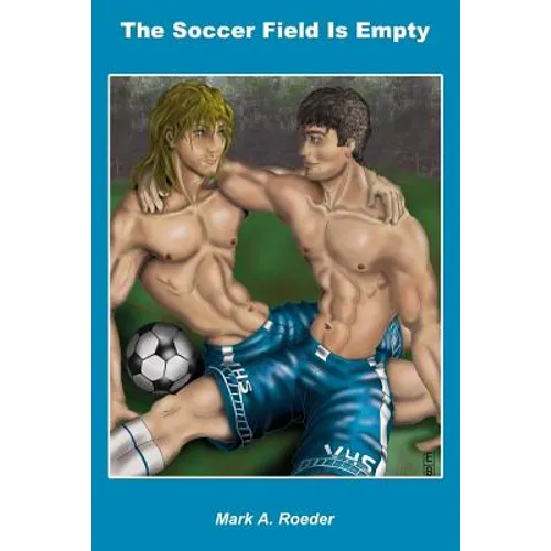 The Soccer Field is Empty - Paperback