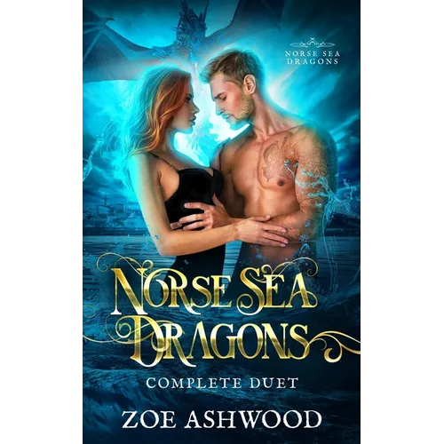 Norse Sea Dragons: The Complete Duet - Paperback
