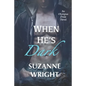 When He's Dark - Paperback
