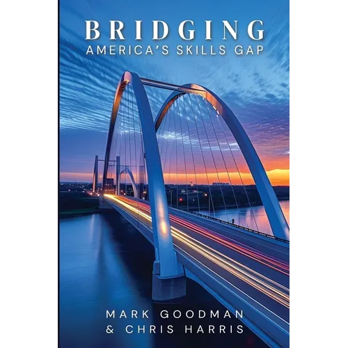 Bridging America's Skills Gap - Paperback