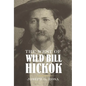 West of Wild Bill Hickok - Paperback