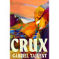 Crux - Hardcover