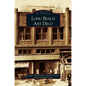 Long Beach Art Deco - Hardcover