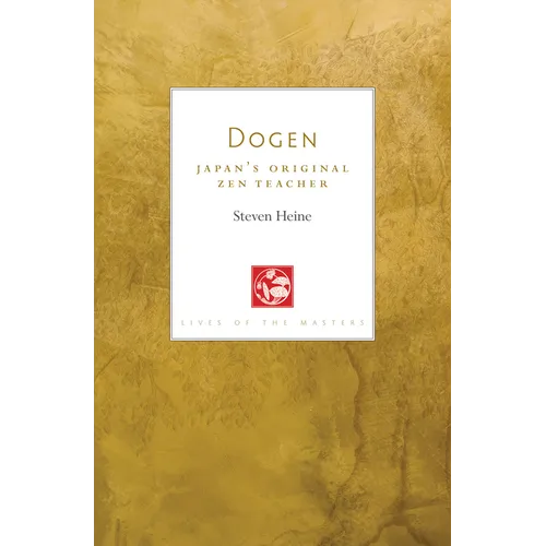 Dogen: Japan's Original Zen Teacher - Paperback
