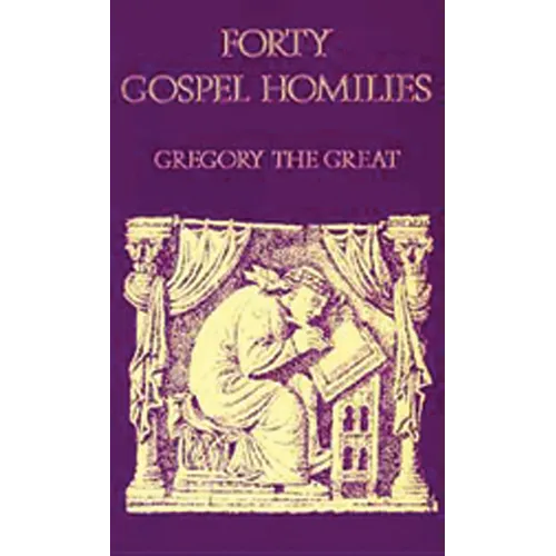 Forty Gospel Homilies: Volume 123 - Paperback
