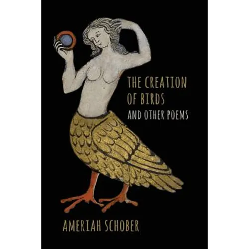 The Creation of Birds and Other Poems - Paperback