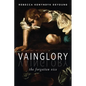Vainglory: The Forgotten Vice - Paperback