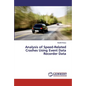 Analysis of Speed-Related Crashes Using Event Data Recorder Data - Paperback