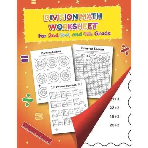 My First Workbook of Division Practice Workbook and Activity Sheets: Over 20 Fun Designs For Boys And Girls - Educational Worksheets for 3rd and 4th g - Paperback