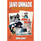 Jaws Unmade: The Lost Sequels, Prequels, Remakes, and Rip-Offs - Paperback