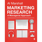 Marketing Research: A Managerial Approach - Paperback