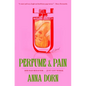 Perfume and Pain - Paperback