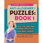 Anti-Alzheimer's Puzzles: Book 1: Brain Fitness Bootcamp - Paperback