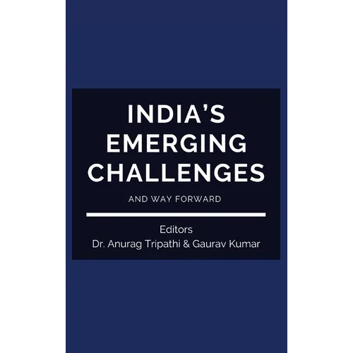 India's Emerging Challenges and Way Forward - Hardcover