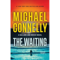 The Waiting: A Ballard and Bosch Novel - Hardcover