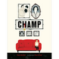 Champ - Hardcover
