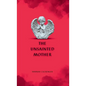 The Unsainted Mother - Hardcover