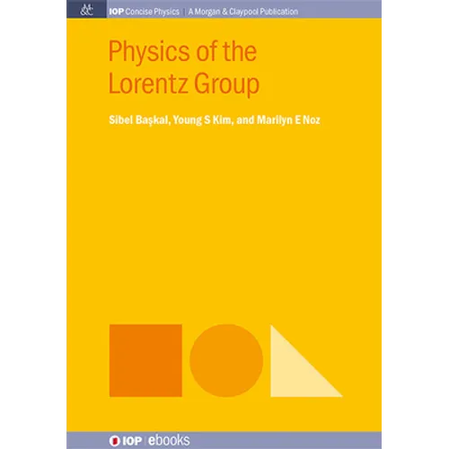 Physics of the Lorentz Group - Hardcover