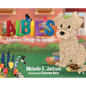 Albie's Adventure Through the Alphabet - Hardcover