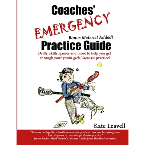 Coaches' Emergency Practice Guide for Girls Lacrosse - Paperback
