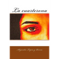 La cuarterona - Paperback