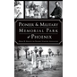 Pioneer and Military Memorial Park of Phoenix - Hardcover