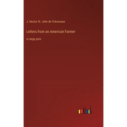 Letters from an American Farmer: in large print - Hardcover