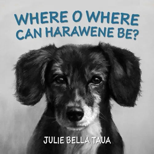 Oh Where Oh Where Can Harawene Be? - Paperback