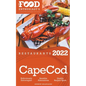 2022 Cape Cod Restaurants - The Food Enthusiast's Long Weekend Guide - Paperback