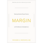 Margin: Restoring Emotional, Physical, Financial, and Time Reserves to Overloaded Lives - Paperback