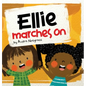 Ellie Marches On - Hardcover