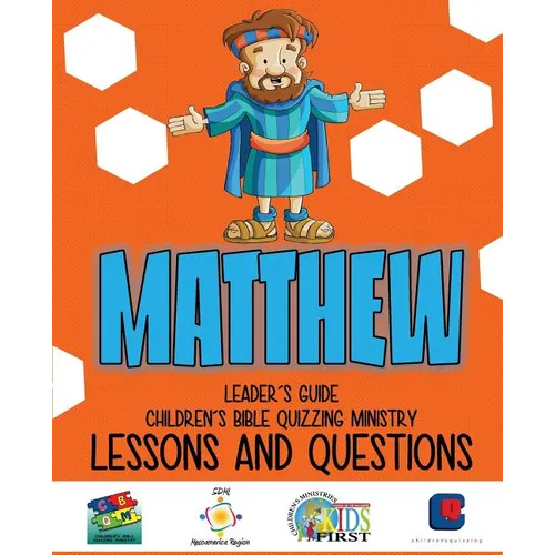 Children's Bible Quizzing - Lessons and Questions - MATTHEW - Paperback