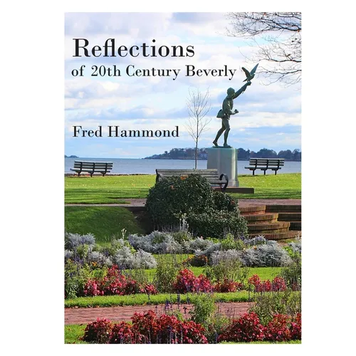 Reflections of Twentieth Century Beverly - Paperback
