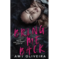 Bring me Back: An age-gap romance - Paperback