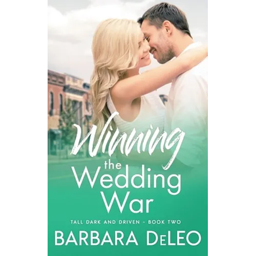 Winning the Wedding War: A sweet small town, enemies to lovers romance - Paperback