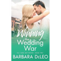 Winning the Wedding War: A sweet small town, enemies to lovers romance - Paperback