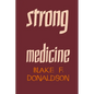 Strong Medicine - Paperback