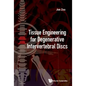 Tissue Engineering for Degenerative Intervertebral Discs - Hardcover