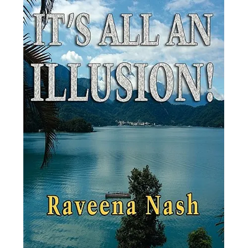 It's All An Illusion! - Paperback