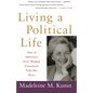 Living a Political Life: One of America's First Woman Governors Tells Her Story - Paperback