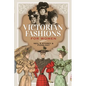 Victorian Fashions for Women - Hardcover