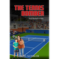 The Tennis Bomber - Hardcover