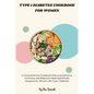 Type 1 Diabetes Cookbook for Women - Paperback
